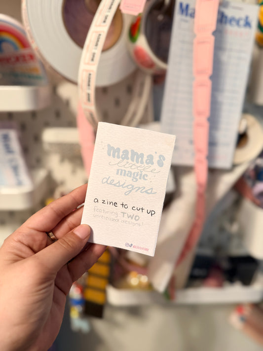 Mamas Little Magic Print Zine • Digital Download